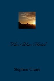 The Blue Hotel