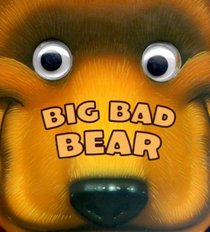 Big, Bad Bear (Chompers)
