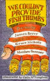We Couldn't Provide Fish Thumbs (Five Poets)
