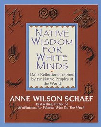 Native Wisdom for White Minds