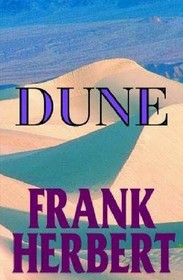 Dune (Dune, Bk 1)
