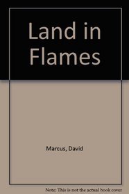 Land in Flames