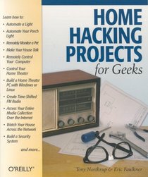 Home Hacking Projects for Geeks (Hacks)