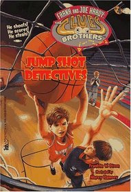 Jump Shot Detectives (Hardy Boys Clues Brothers, No 4)