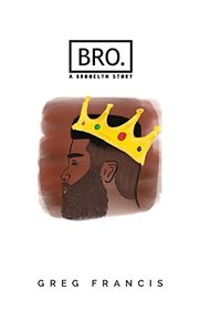 Bro.: A Brooklyn Story