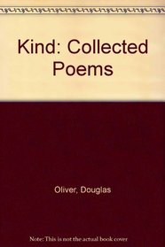 Kind: Collected Poems