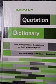 Instant Quotation Dictionary,