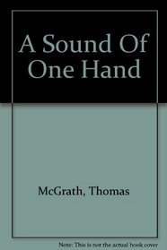 A Sound Of One Hand