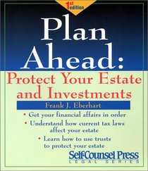 Plan Ahead: Protect Your Estate and Investments