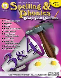 Spelling and Phonics, Grades 3 - 4 (Daily Skill Builders)