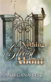 Nothing to Ghost About (Witch Woods Funeral Home) (Volume 2)
