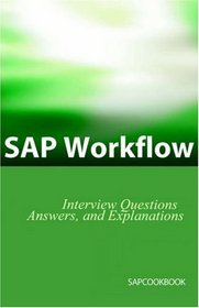 SAP Workflow Interview Questions, Answers, And Explanations