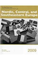 Nordic, Central, and Southeastern Europe 2009 (World Today Series Nordic, Central, and Southeastern Europe)