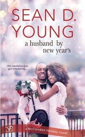 A Husband By New Year's (McClendon Holiday) (Volume 3)