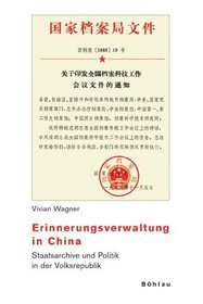 Erinnerungsverwaltung in China