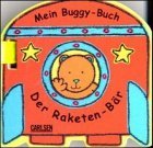 Mein Buggy-Buch, Der Raketen-Br