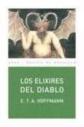 Los elixires del diablo/ The Elixirs Of The Devil (Spanish Edition)