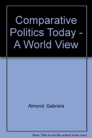 Comparative Politics Today - A World View (AP Edition)