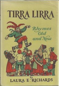 Tirra Lirra: Rhymes Old and New