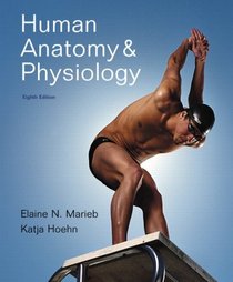 Human Anatomy & Physiology with MasteringA&P(TM) (8th Edition)