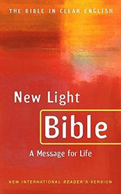The New Light Bible: New International Reader's Version