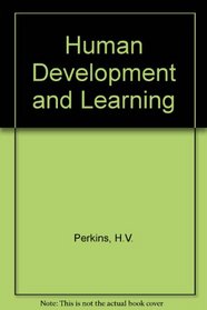 HUMAN DEVELOPMENT  AND LEARNING