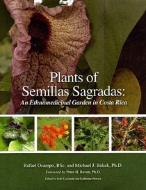 Plants of Semillas Sagradas: An Ethnomedicinal Garden in Costa Rica
