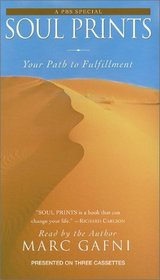 Soul Prints : Your Path to Fulfillment