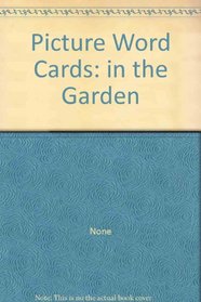 Picture Word Cards: in the Garden