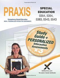 PRAXIS Special Education 0354/5354, 5383, 0543/5543 Book and Online