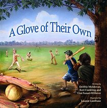 A Glove of Their Own (Morgan James Kids)