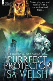 Purrfect Protector (Shifter Protection Specialists Inc., Bk 1)