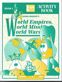 World Empires, World Missions, World Wars Vol.2, Book C Activity book