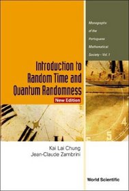 Introduction to Random Time and Quantum Randomness (Monographs of the Portuguese Mathematical Society, V. 1)