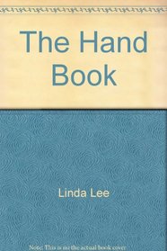 The hand book: Interpreting handshakes, gestures, power signals, and sexual signs