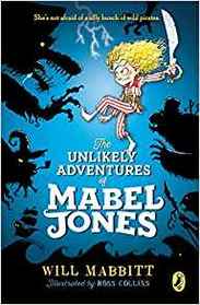 The Unlikely Adventures of Mabel Jones (Mabel Jones, Bk 1)