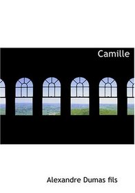 Camille (Large Print Edition)