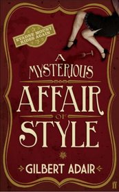 A Mysterious Affair Style (Evadne Mount Trilogy)