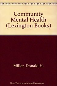Community mental health: a study of services and clients