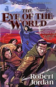 The Eye of the World: The Graphic Novel, Volume Five (Wheel of Time)