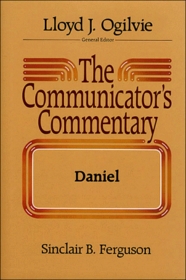 Communicator's Commentary: Daniel (Communicator's Commentary Ot)