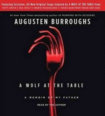 A Wolf at the Table : A Memoir of my Father (Audio CD) (Unabridged)
