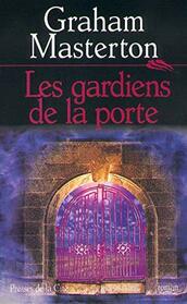 Les gardiens de la porte