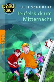 Teufelskick Um Mitternacht (German Edition)