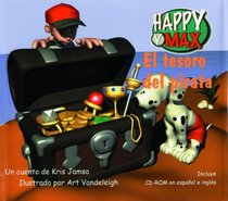 El tesoro del pirata: (The Pirate Treasure) Book & CD-ROM (Happy y Max)
