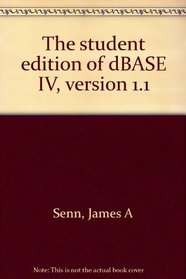 dBASE IV, version 1.1 (Student Edition)