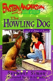 The Howling Dog and Other Stories (Einstein Anderson, Science Detective, Bk 1)