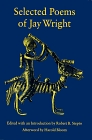 Selected Poems of Jay Wright (Princeton Series of Contemporary Poets)