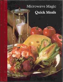 Microwave Magic Quick Meals