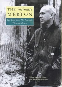 The Intimate Merton: His Life from His Journals (A Lion book)